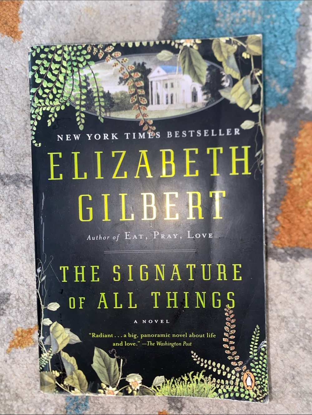 The Signature of All Things - Elizabeth Gilbert
